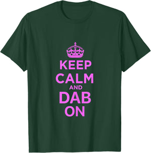 Keep Calm and Dab On Pink T-Shirt - T-Shirt | Forest