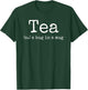 Tea A Hug In A Mug Tea Drinker Drinking Fan Enthusiast Gift T-Shirt - T-Shirt | Forest