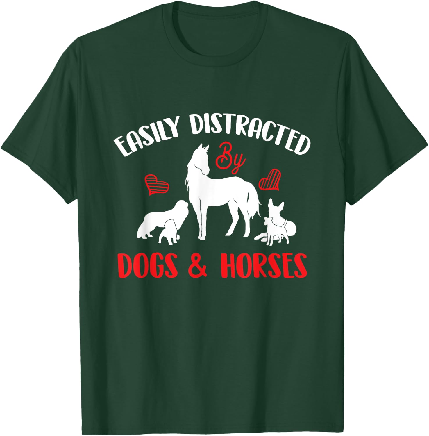 Easily Distracted By Horses & Dogs - Equestrian Horse Rider T-Shirt - T-Shirt | Forest