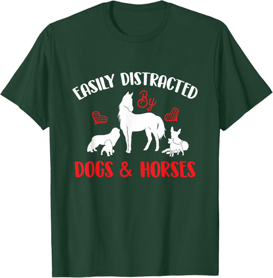 Easily Distracted By Horses & Dogs - Equestrian Horse Rider T-Shirt - T-Shirt | Forest