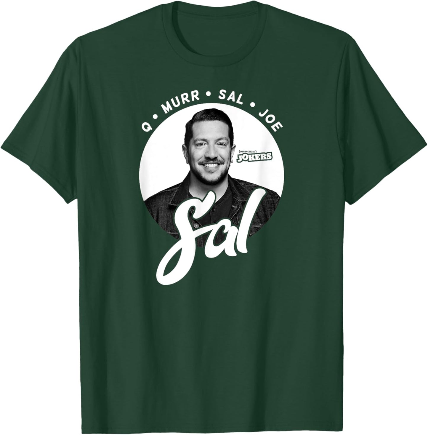 Impractical Jokers Team Sal T-Shirt - T-Shirt | Forest
