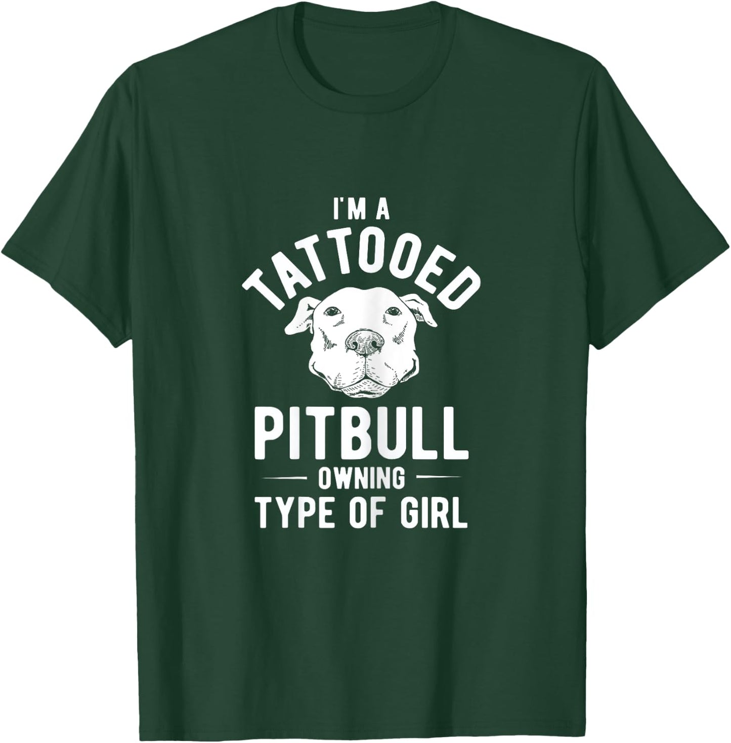 Tattooed Pitbull Owning Girl Pet Dog Pitbull T-Shirt - T-Shirt | Forest