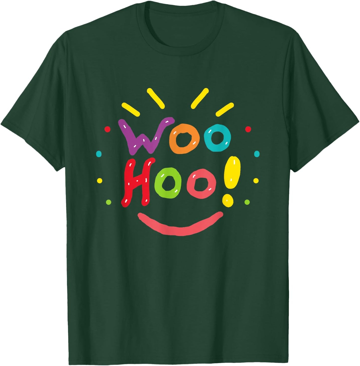 Woohoo! T-Shirt - T-Shirt | Forest