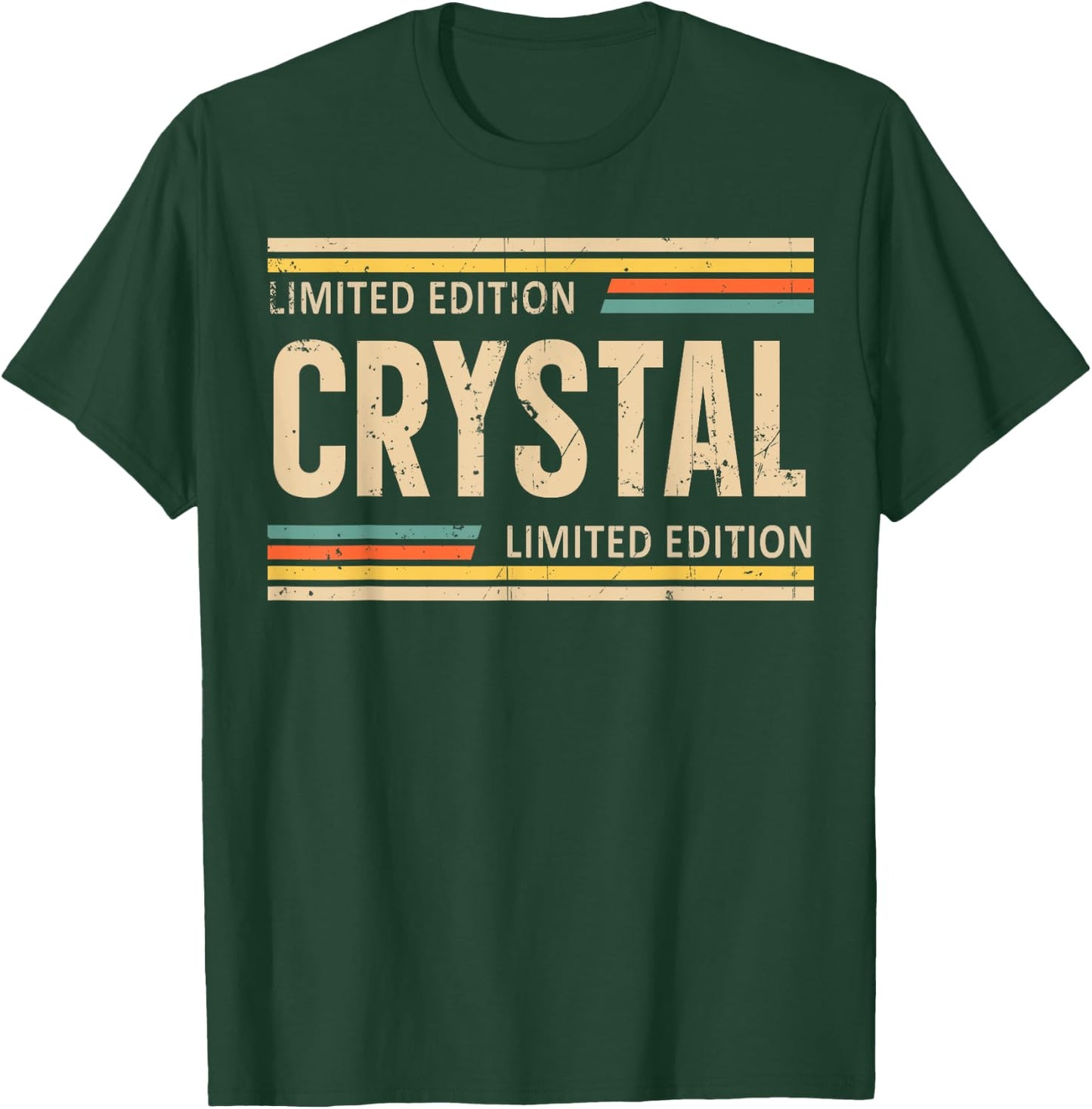 CRYSTAL Limited Edition Shirt CRYSTAL Name Personalized T-Shirt - T-Shirt | Forest