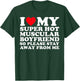 I Love My Super Hot Muscular Boyfriend So Please Stay Away T-Shirt - T-Shirt | Forest
