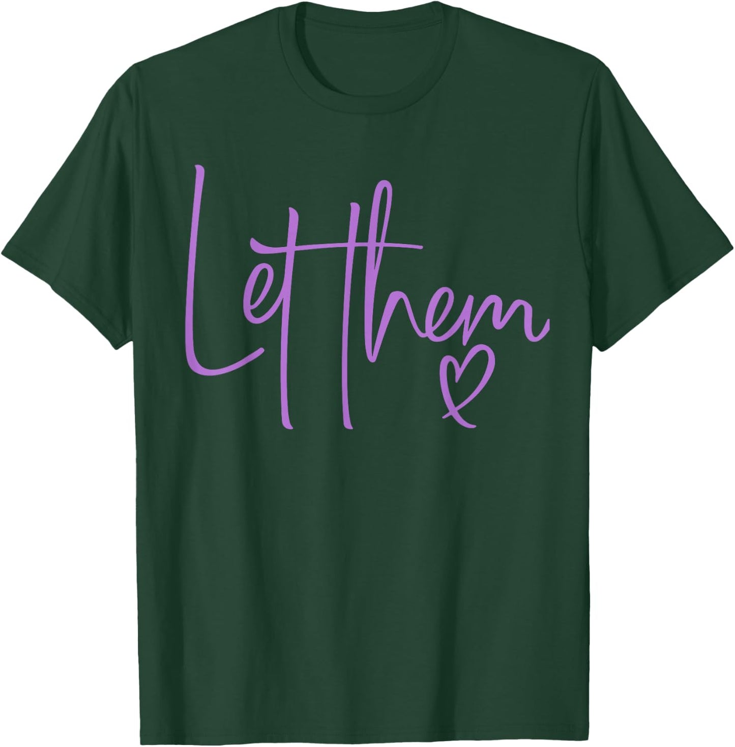 Let Them Heart Script Lavender Purple Women Let Them T-Shirt - T-Shirt | Forest