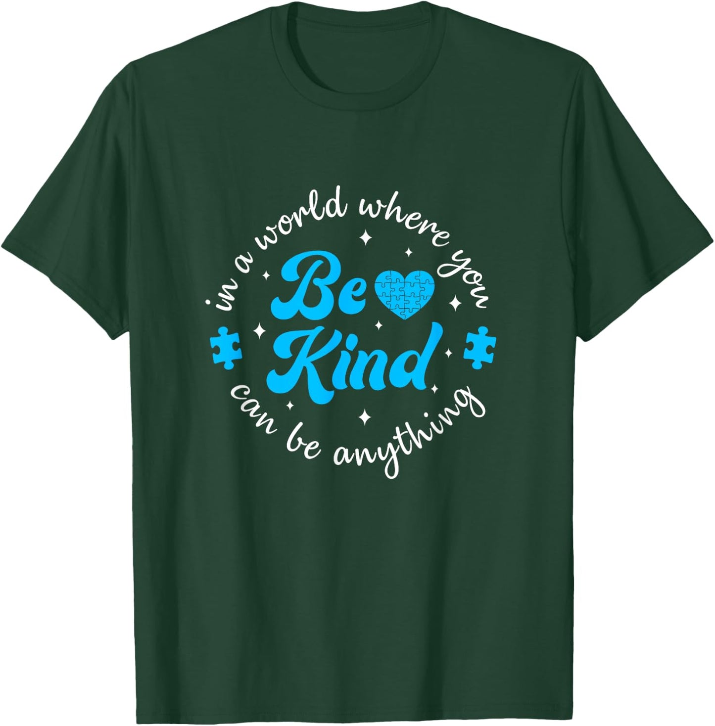 Autism Be Kind Women Kids Blue Be Kind Autism Awareness T-Shirt - T-Shirt | Forest