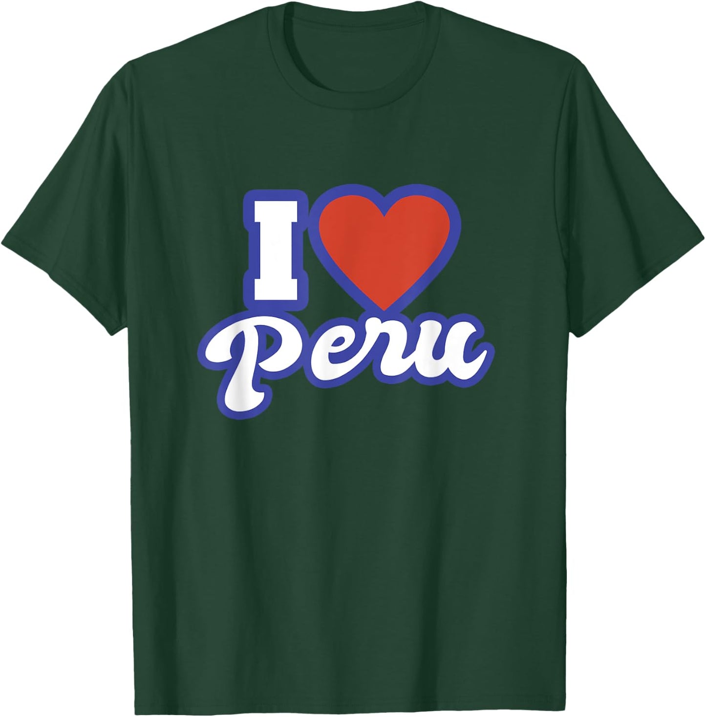 I Love Peru T-Shirt - T-Shirt | Forest