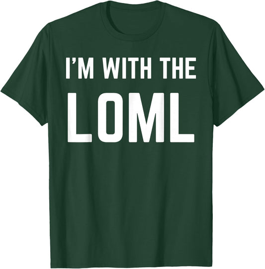 I'm With The LOML Cute Couples Valentines and Anniversary T-Shirt - T-Shirt | Forest