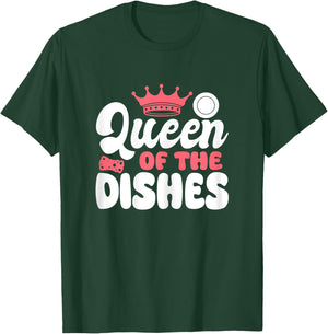 Queen Of The Dishes Kitchen Dishwasher T-Shirt - T-Shirt | Forest