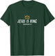 Jesus is King, Christ is King, King of Kings Lord of Lords , Small, Black T-Shirt - T-Shirt | Forest