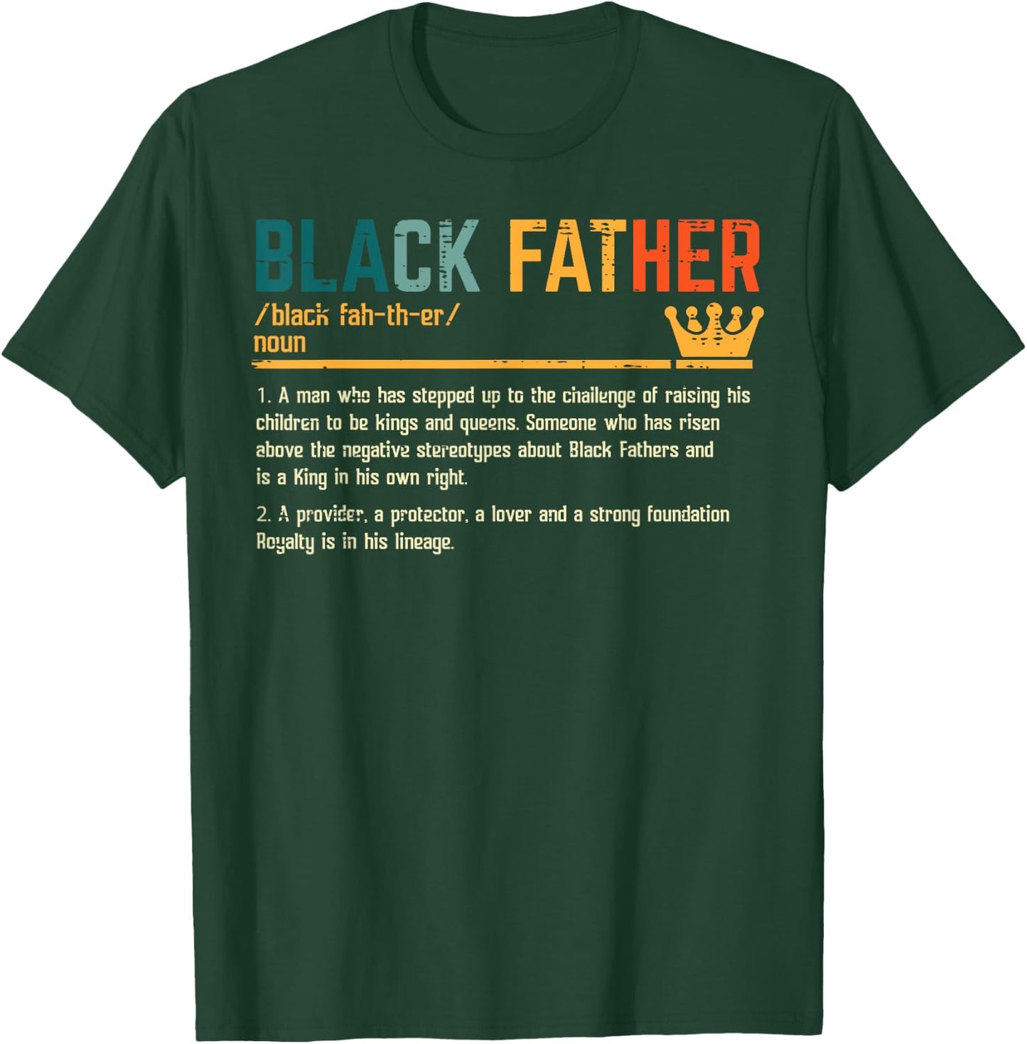 Fathers Day Black Father Definition African American Dad T-Shirt - T-Shirt | Forest