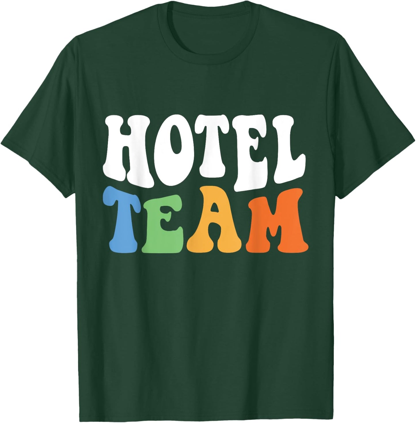 Hospitality Staff Front Desk Concierge Hotel Team T-Shirt - T-Shirt | Forest