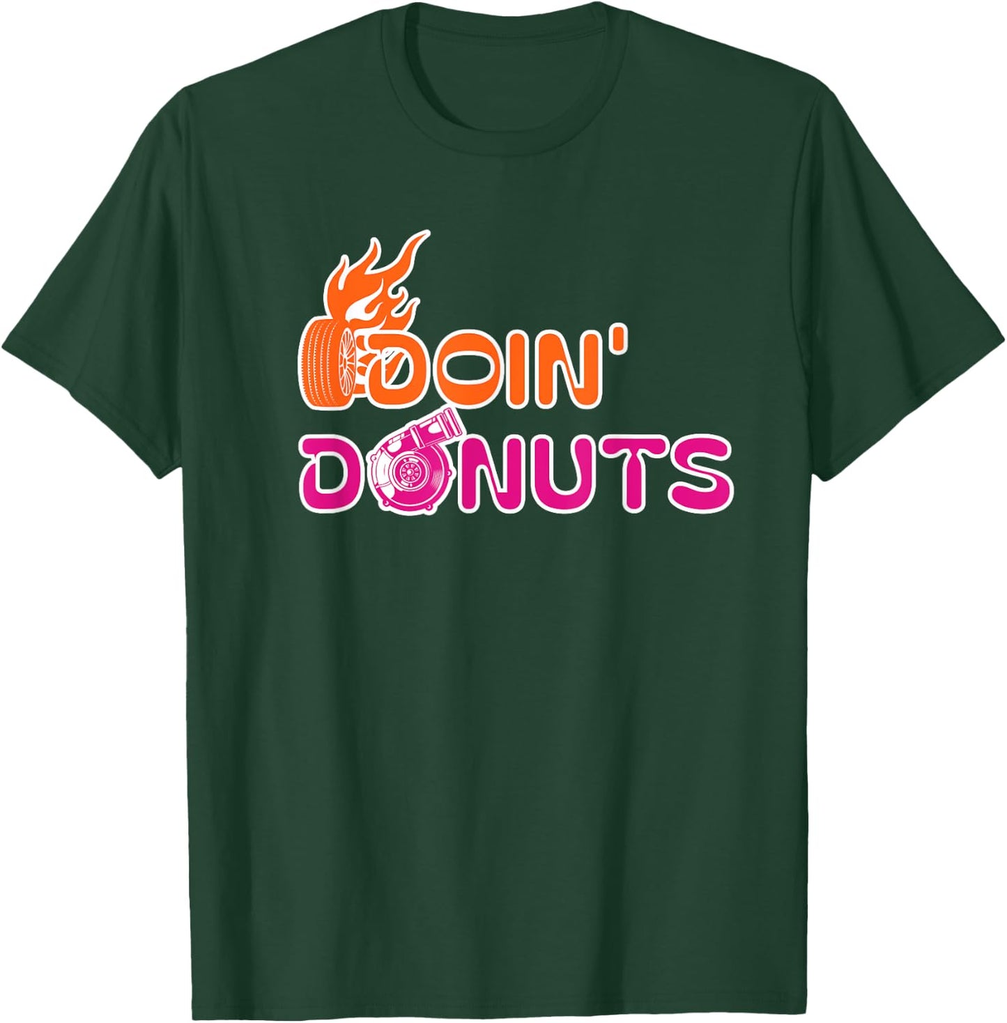Doin' Donuts Funny Car Drift and Racing Cars Enthusiast Men T-Shirt - T-Shirt | Forest