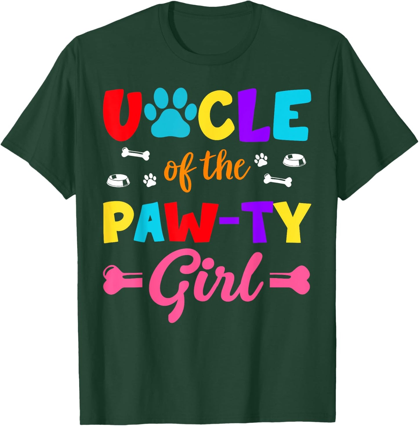 Uncle Of The Paw-ty Girl Dog Family Matching Party T-Shirt - T-Shirt | Forest