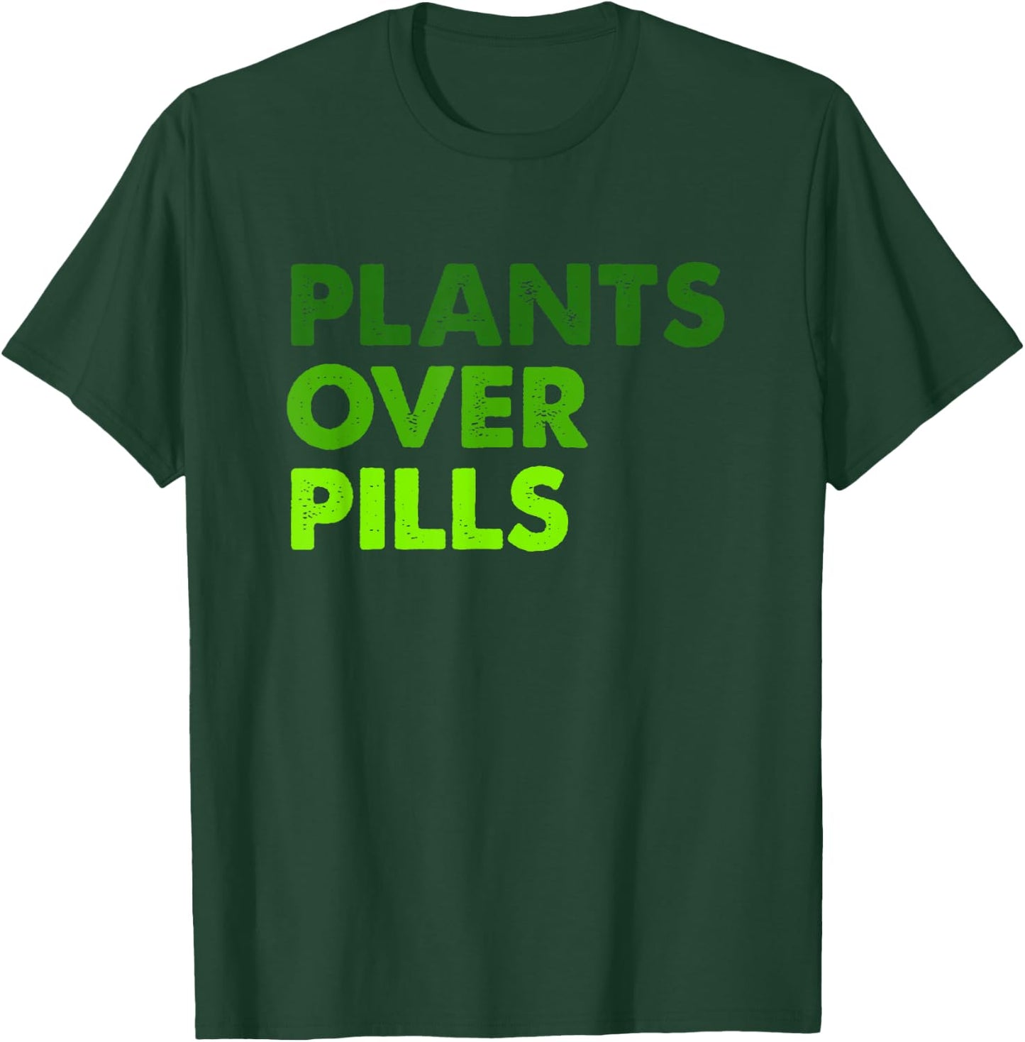 Plants Over Pills Apparel T-Shirt - T-Shirt | Forest