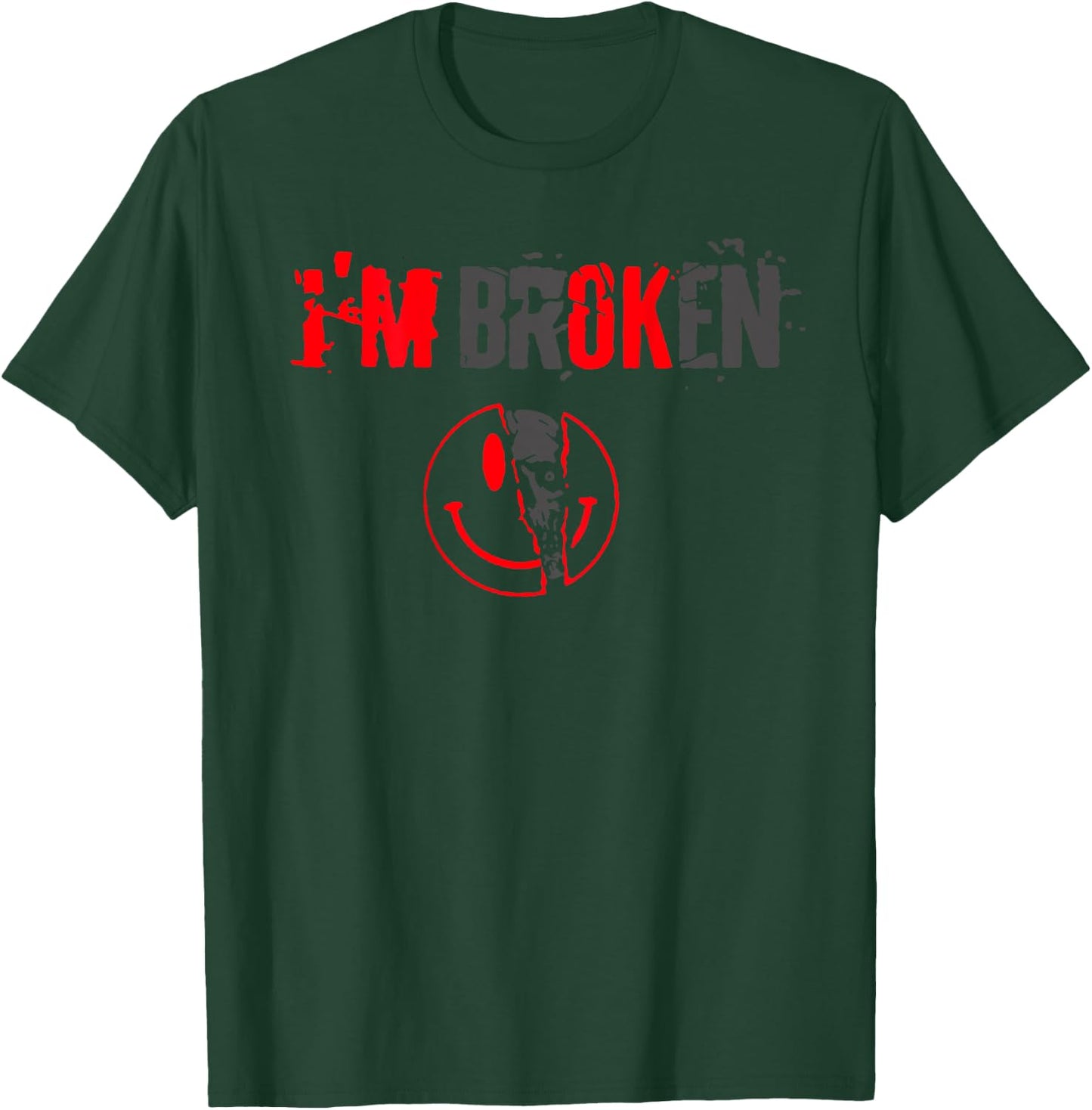 I'm OK I’m Broken Invisible Skeleton Face (on back) T-Shirt - T-Shirt | Forest