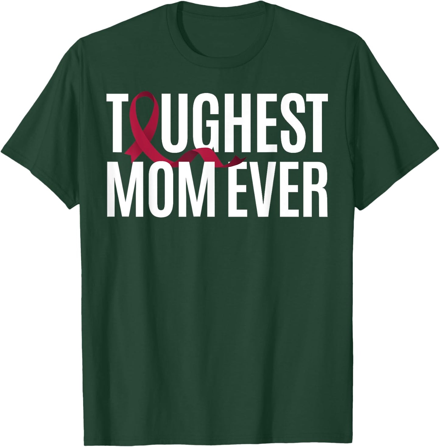 Toughest Mom Ever Factor V Leiden T-Shirt - T-Shirt | Forest