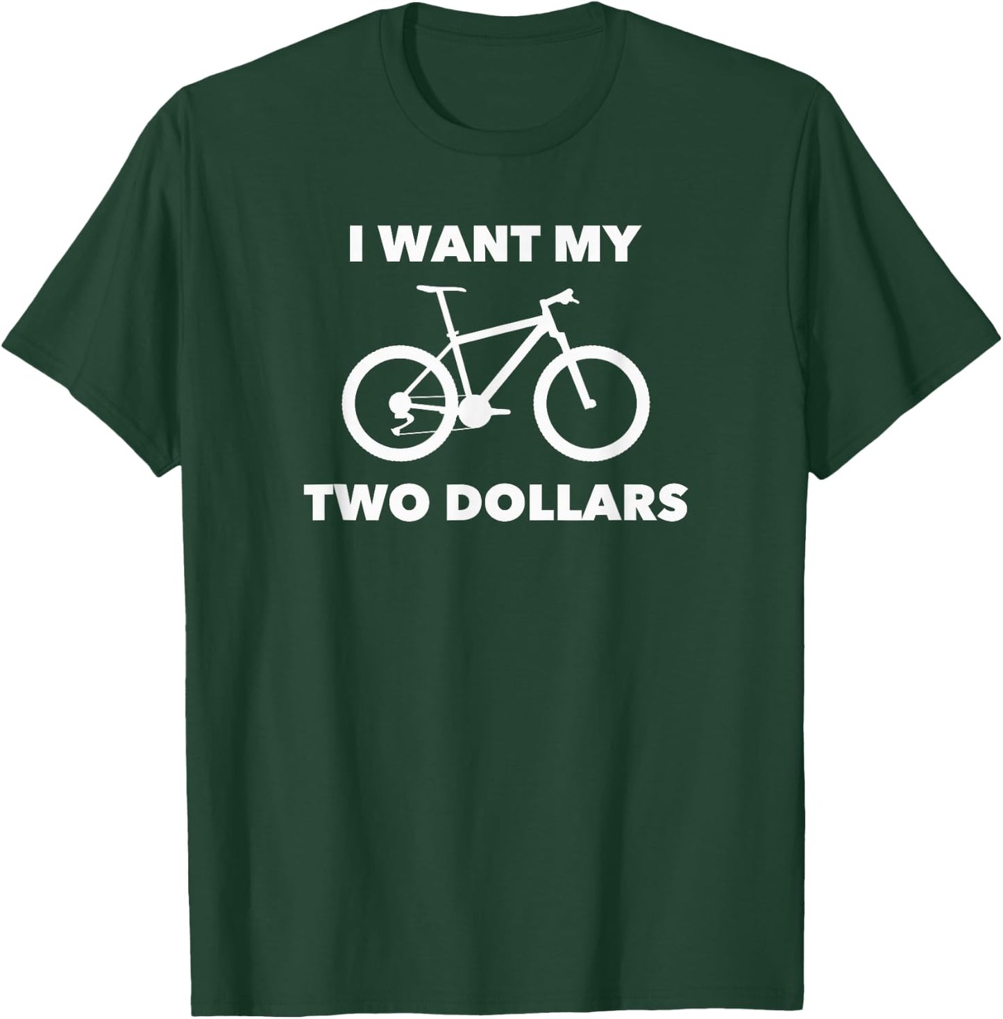 I Want My Two Dollars 2$ Movie Quote Retro 80s Vintage T-Shirt - T-Shirt | Forest