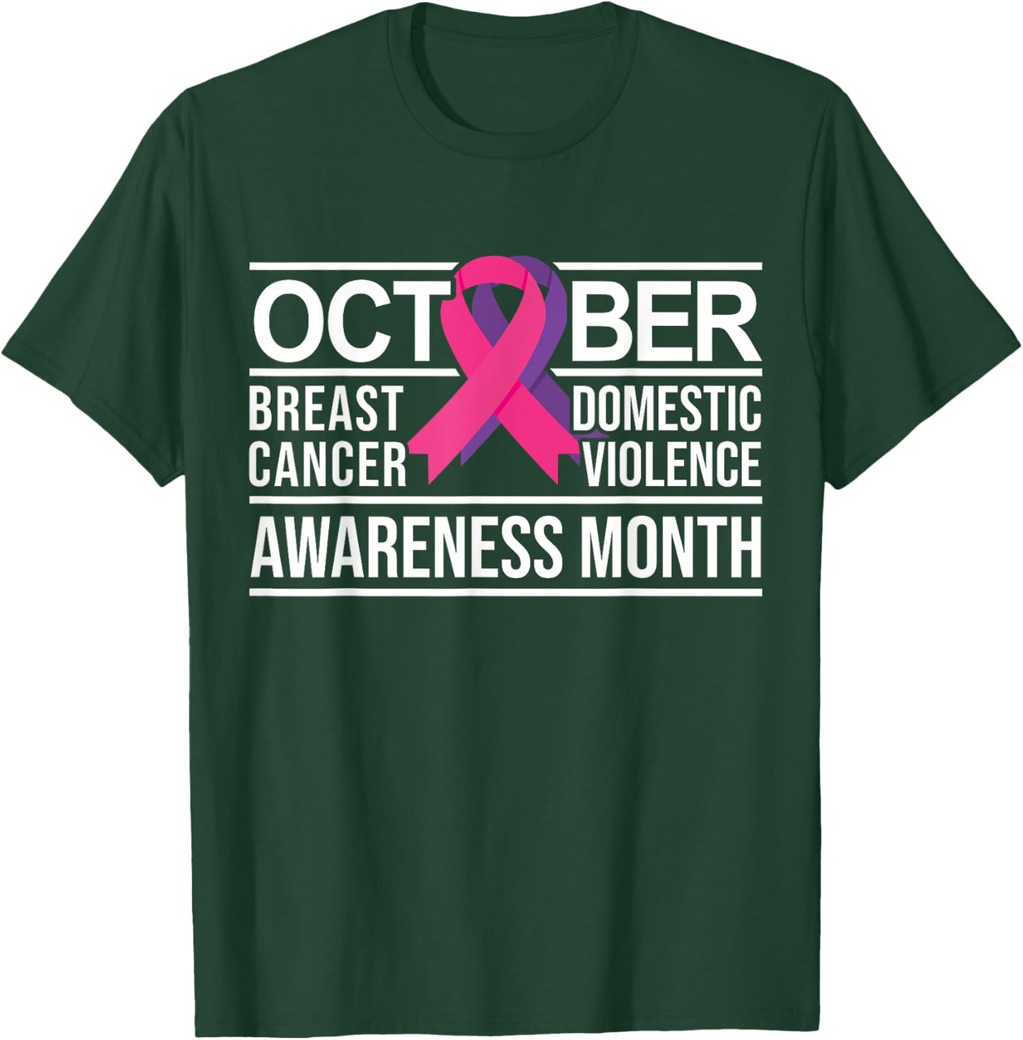 Breast Cancer and Domestic Violence Awareness T-Shirt - T-Shirt | Forest