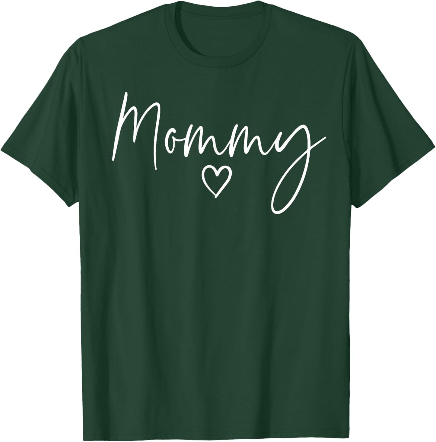 Mommy Gifts Heart Mother's Day Mommy T-Shirt - T-Shirt | Forest