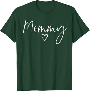 Mommy Gifts Heart Mother's Day Mommy T-Shirt - T-Shirt | Forest