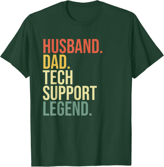 Husband Dad Tech Support Legend Father's Day Retro Vintage T-Shirt - T-Shirt | Forest