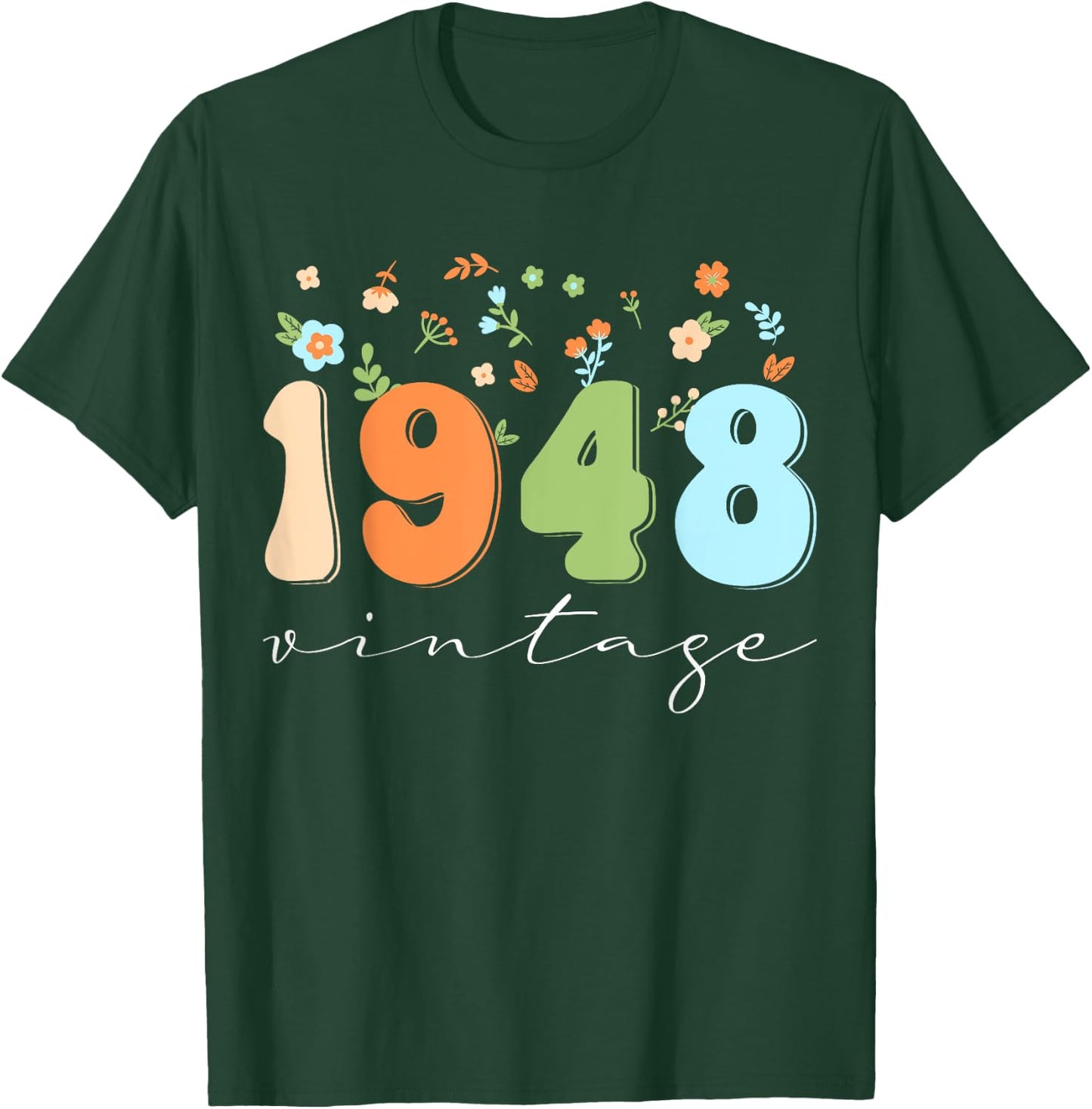 Vintage 1948 Shirt Funny Flower Graphic Retro T-Shirt - T-Shirt | Forest