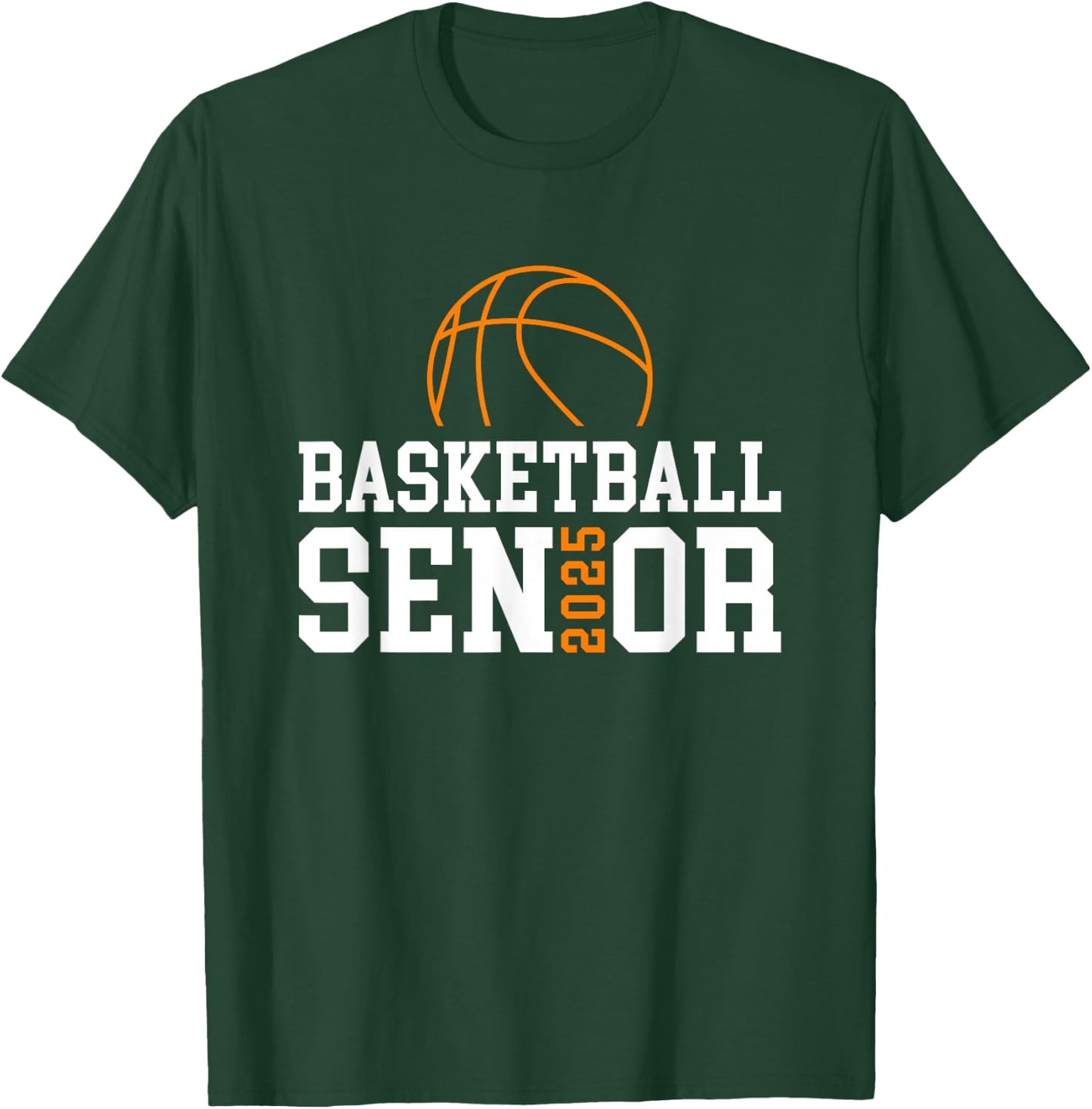 Class of 2025 Basketball Senior Night T-Shirt - T-Shirt | Forest