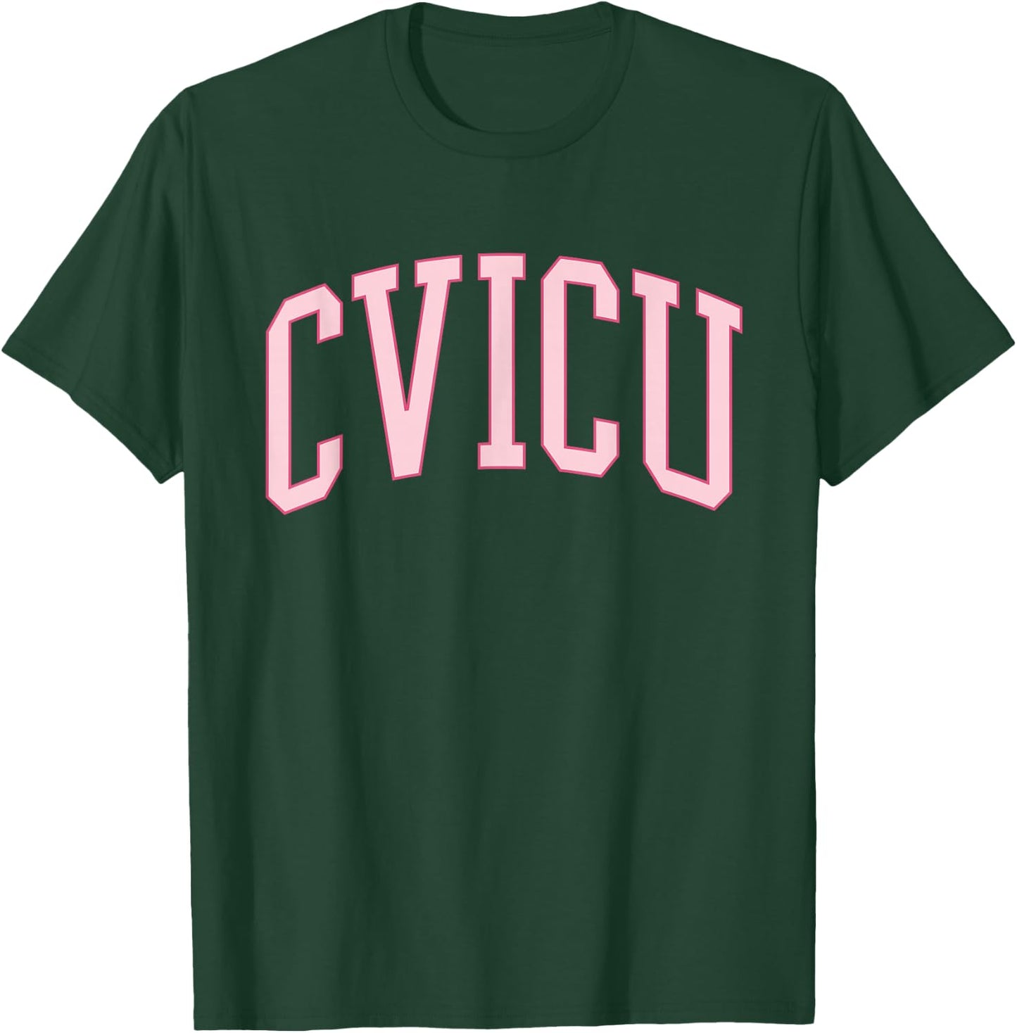 CVICU Nurse Pink Preppy Cardiac ICU Cardiology T-Shirt - T-Shirt | Forest