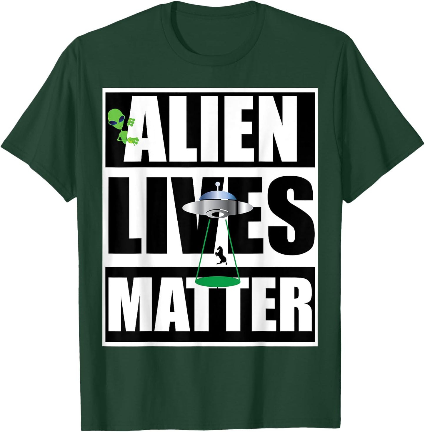 Alien Lives Matter Protest T-Shirt - T-Shirt | Forest