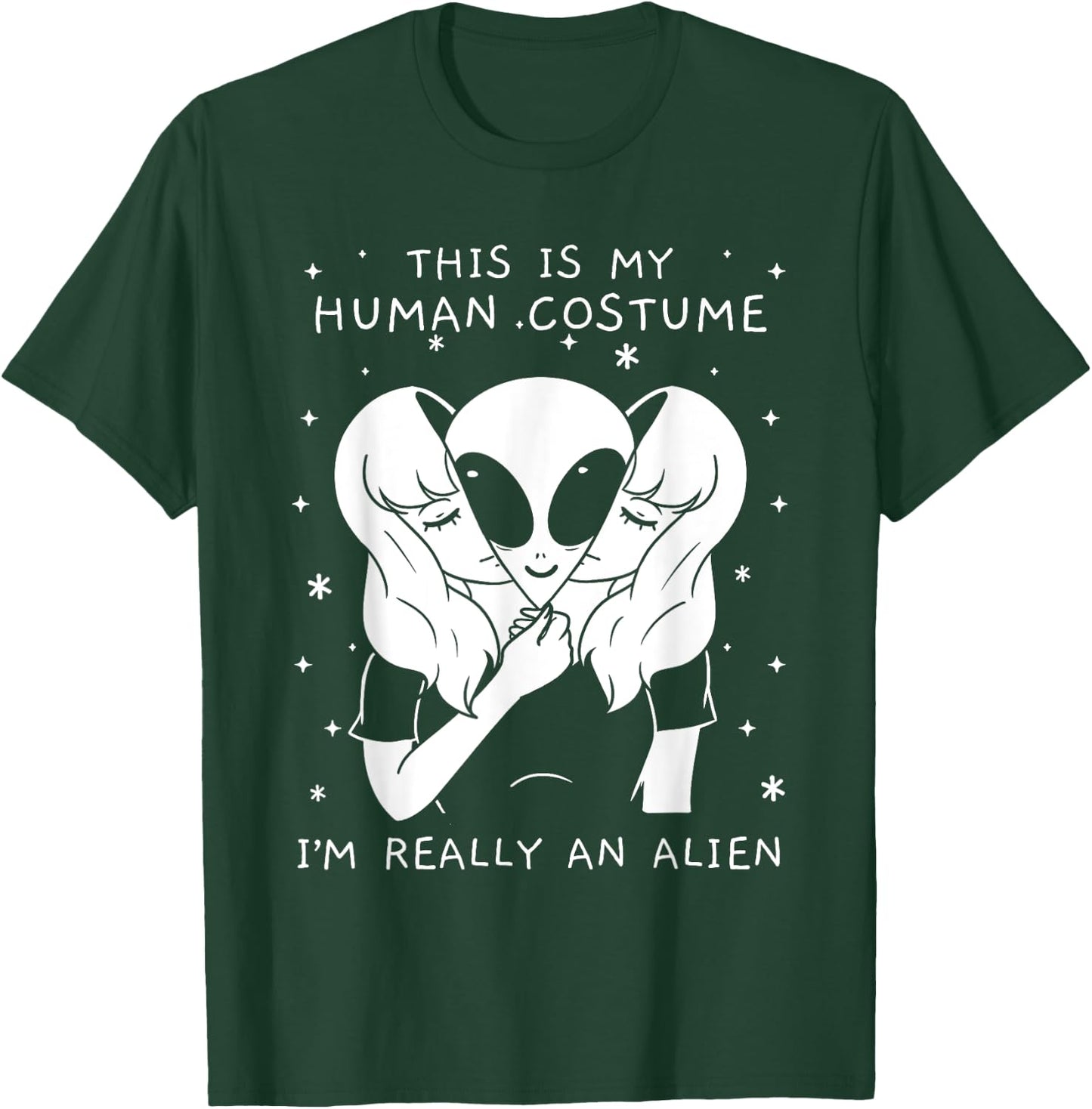 This Is My Human Costume I'm Really An Alien Alien T-Shirt - T-Shirt | Forest