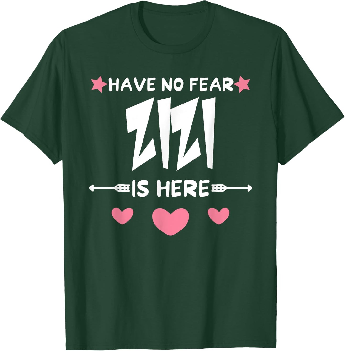 Have No Fear ZIZI Is Here Matching Family Party T-Shirt - T-Shirt | Forest