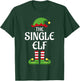 Single Elf Family Matching Group Christmas T-Shirt - T-Shirt | Forest