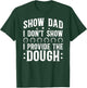 Horse Show Dad Funny Equestrian Dad Horse Show Father T-Shirt - T-Shirt | Forest