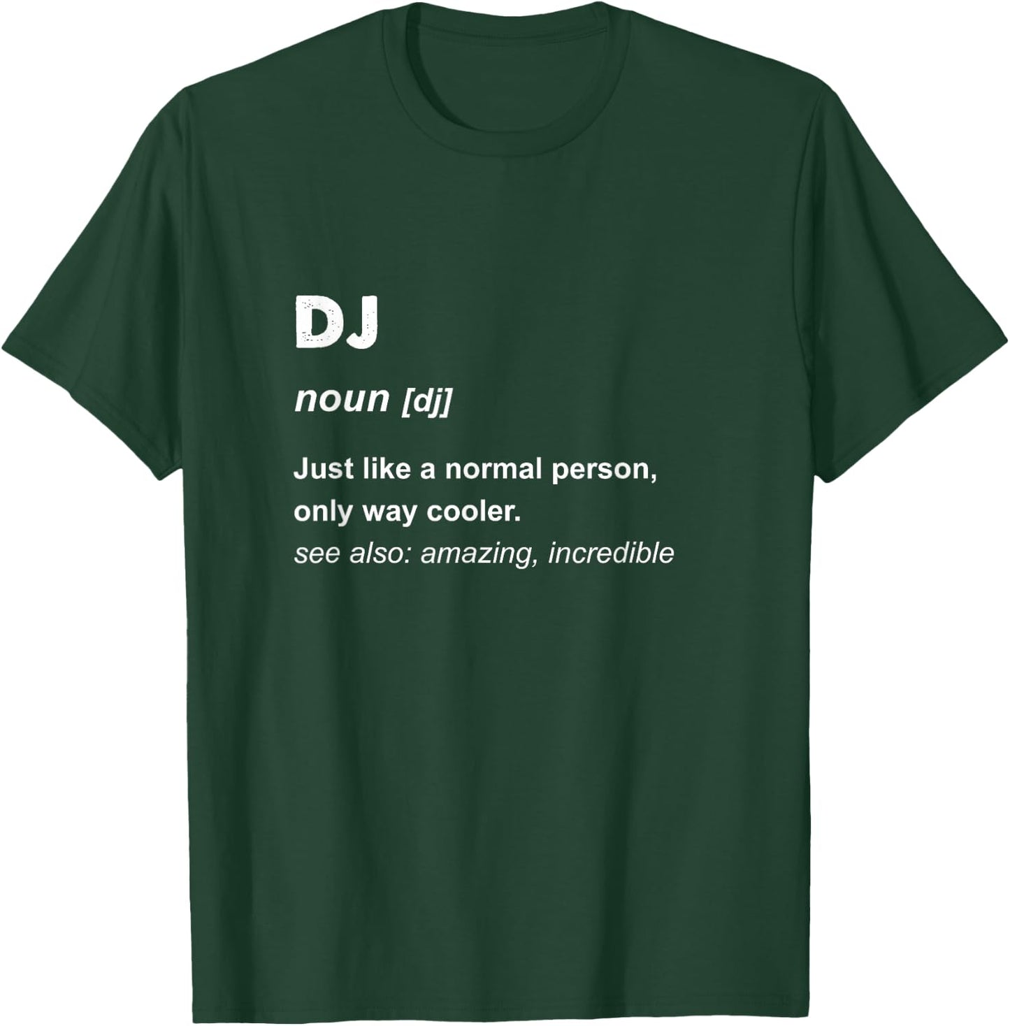 DJ Gift T-Shirt - T-Shirt | Forest