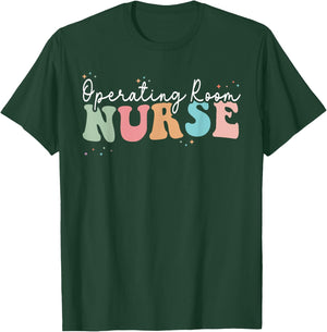 Groovy Operating Room Nurse OR Nurse Nurses Day T-Shirt - T-Shirt | Forest