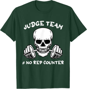 Judge Team No Rep Counter Games Wod Workout T-Shirt - T-Shirt | Forest