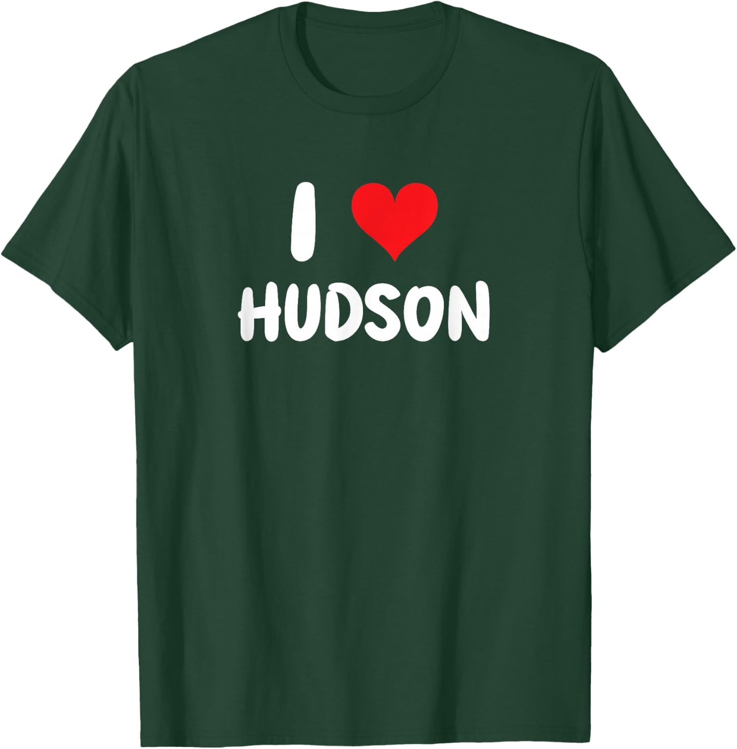 I Love Hudson - Heart T-Shirt - T-Shirt | Forest