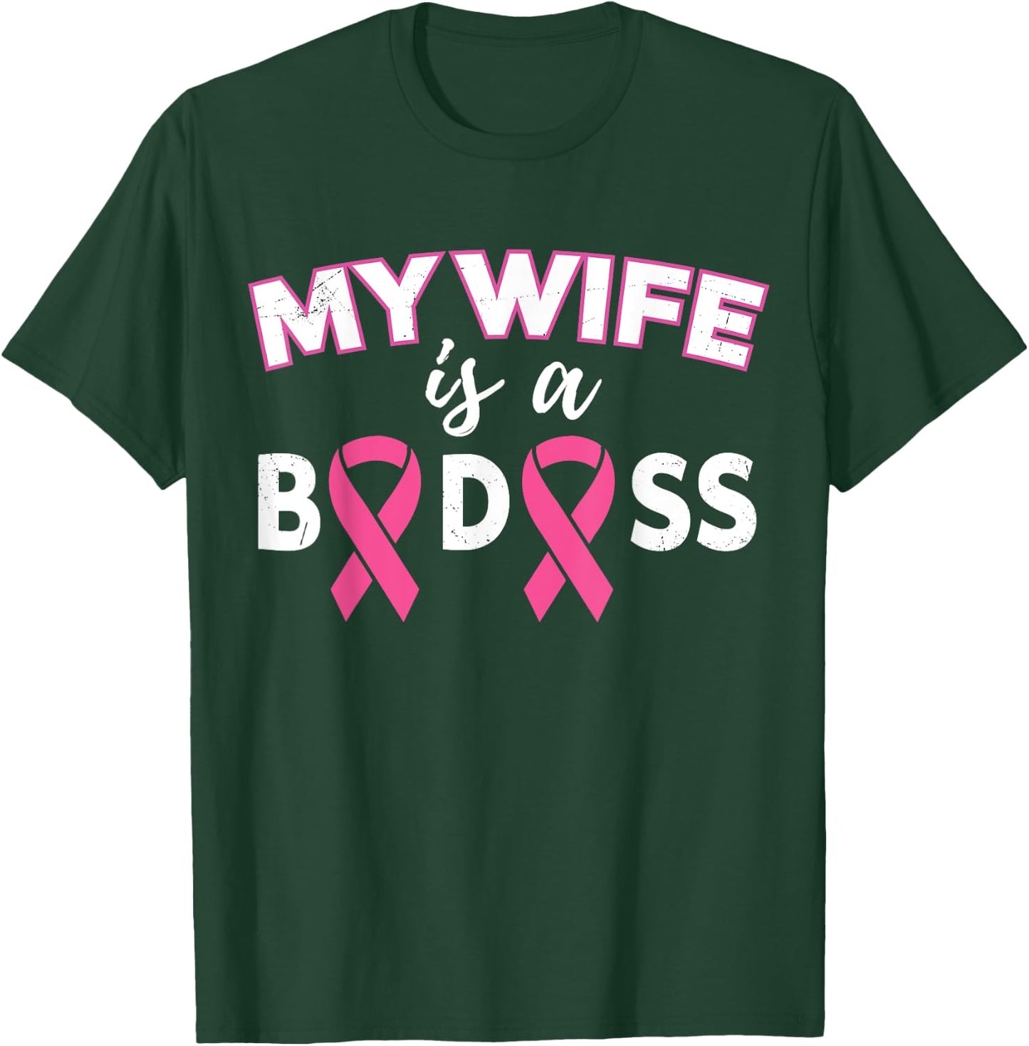 My Wife Is A Badass Breast Cancer Husband Family Support T-Shirt - T-Shirt | Forest