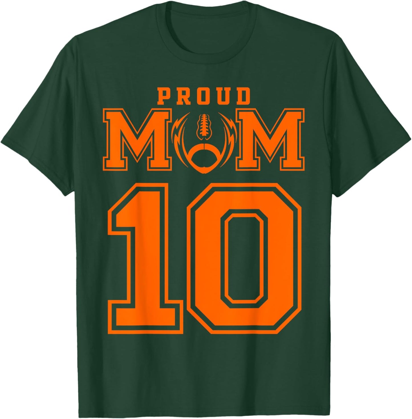 Custom Proud Football Mom Number 10 OR Personalized T-Shirt - T-Shirt | Forest