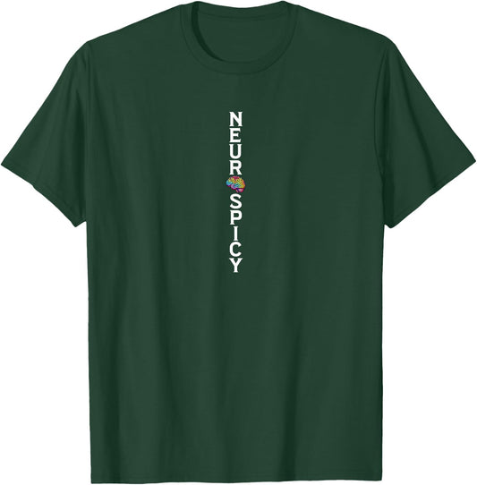 Neurospicy Neurodiversity embrace the spectrum design T-Shirt - T-Shirt | Forest