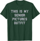Senior Pictures Outfit School Grad Cute Gag Funny Fan Gray T-Shirt - T-Shirt | Forest
