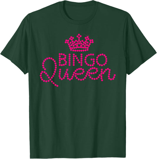 Funny Bingo Queen Casino Players Gambler Lucky Women Gift T-Shirt - T-Shirt | Forest