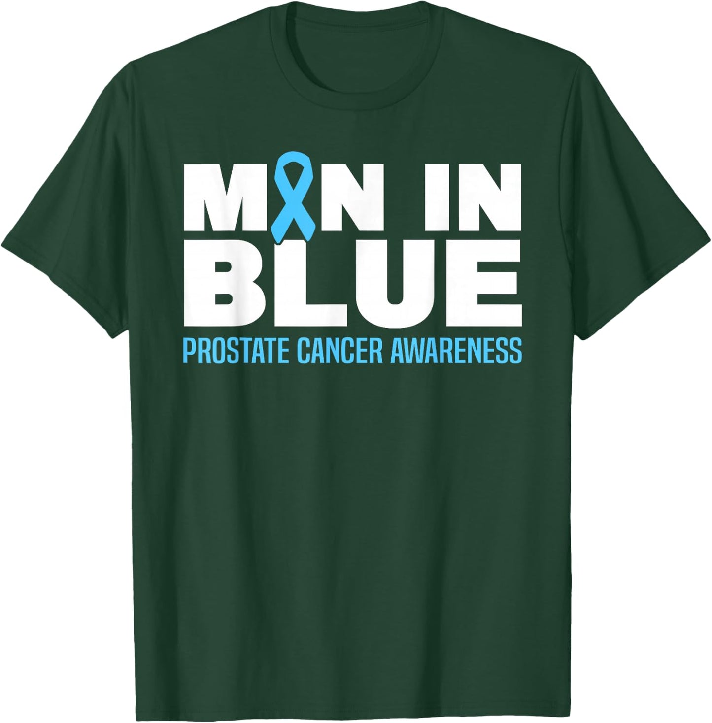 Prostate Cancer Awareness Month Survivor T-Shirt - T-Shirt | Forest