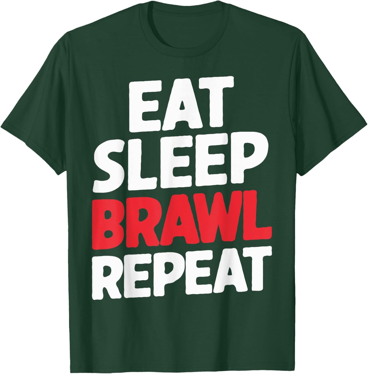Eat Sleep Brawl Repeat Funny Stars Video Gamer T-Shirt - T-Shirt | Forest