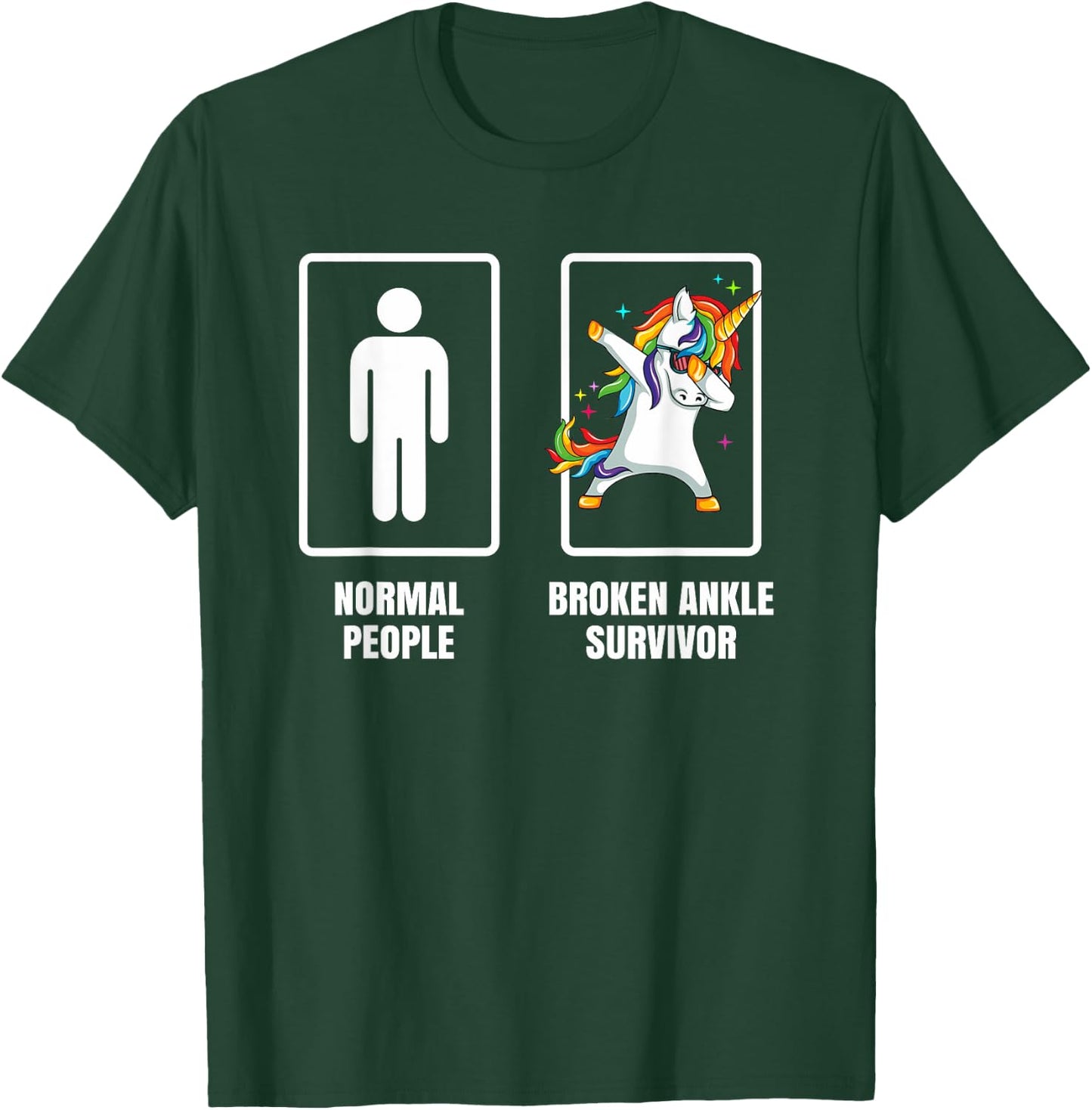 Dabbing Unicorn Broken Ankle Surgery Survivor Recovery Gift T-Shirt - T-Shirt | Forest