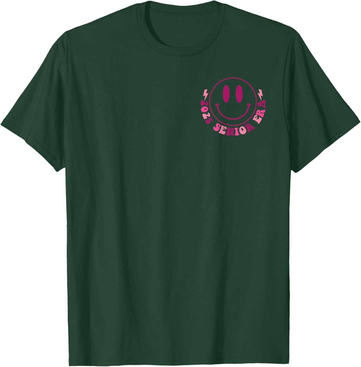 In My Senior Era, 2025 Senior Era, Class Of 2025 (Two Sides) T-Shirt - T-Shirt | Forest