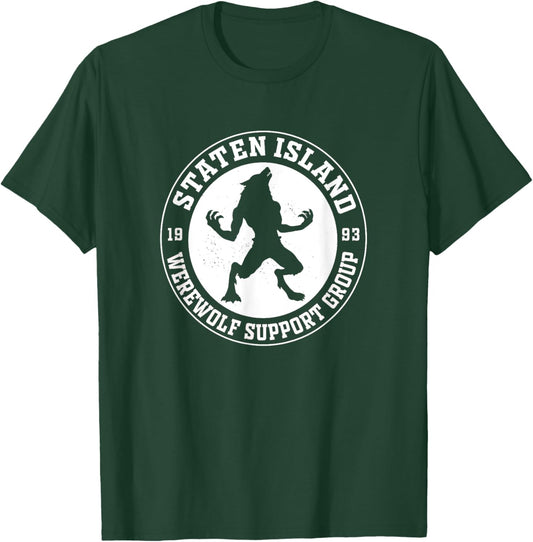 Funny Staten Island Werewolf Support Group 1993 T-Shirt - T-Shirt | Forest