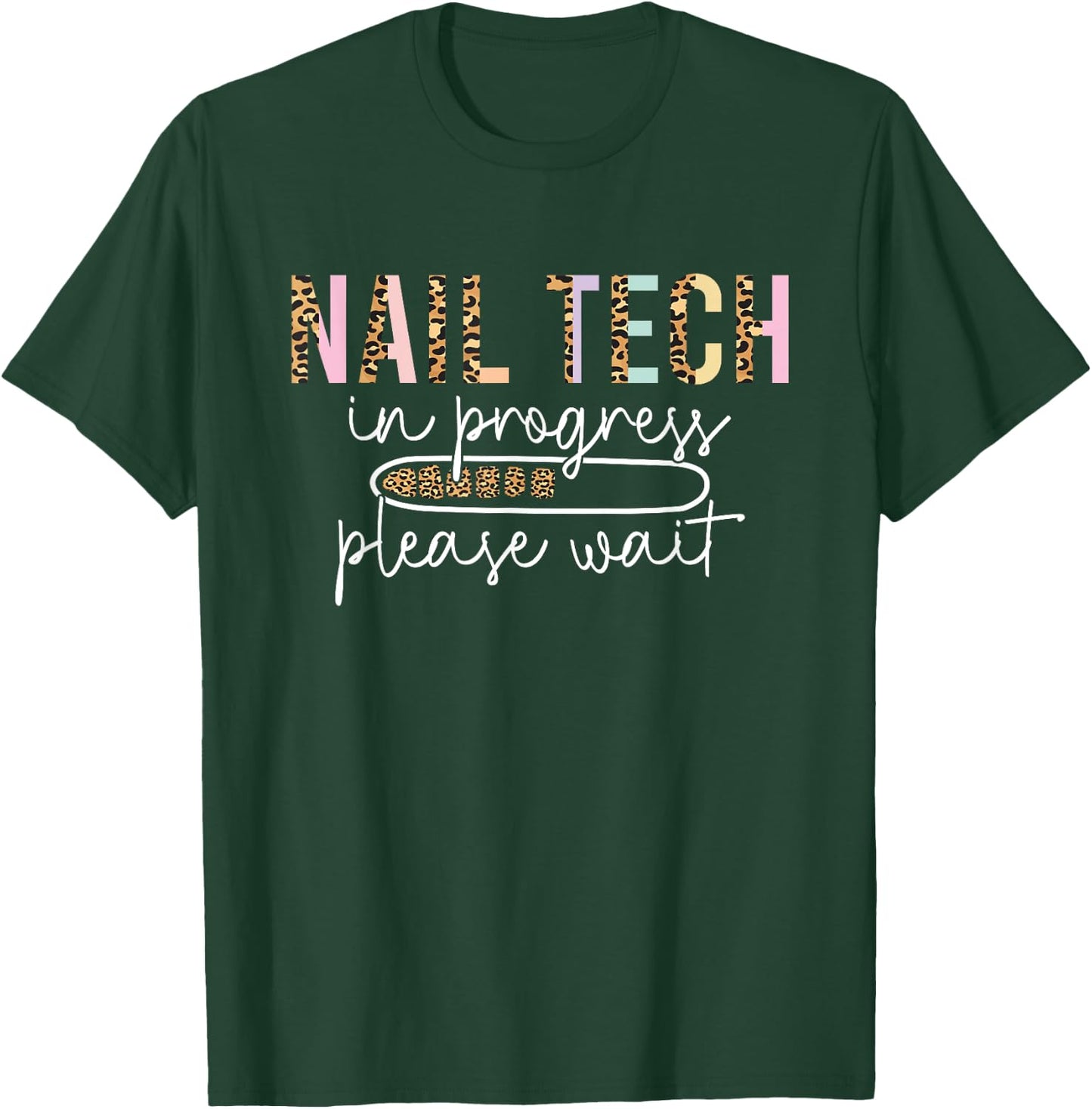 Nail Tech In Training Future Nail Tech T-Shirt - T-Shirt | Forest
